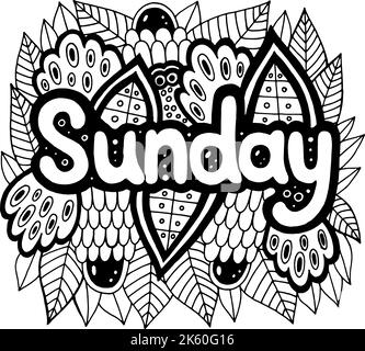 Sunday - day of the week. Motivational quote. Coloring page for adults. Greeting card design. Doodle lettering. Art therapy mandala illustration Stock Vector