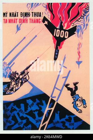 Vietnam War - Vietnamese Patriotic Poster - 'Certain Losers' - the Americans having allegedly lost 1000 aircraft, shot down by the Viet Cong. The ladder to US victory is breaking rung by rung... Stock Photo