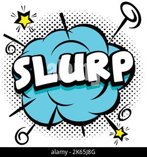 slurp Pop art comic speech bubbles book sound effects Vector ...