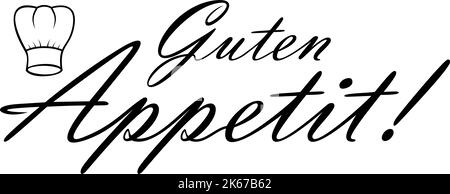 Guten Appetit vector lettering with chef hat. White isolated background. Translation: Guten Appetit is Enjoy your meal. German meal wish. Stock Vector