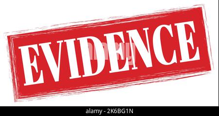 Evidence Protection Sign EVIDENCE, text on red rectangle stamp sign Stock Photo - Alamy