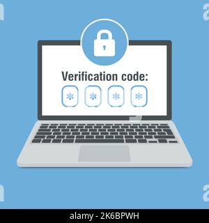 Verification code message on laptop. Notice with code for secure login or sign in. Password secure login access notice vector. Vector illustration Stock Vector
