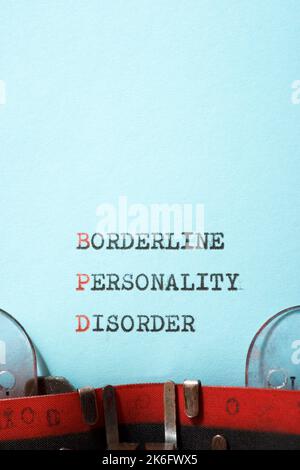 Borderline personality disorder text written with a typewriter. Stock Photo