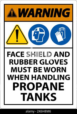 Warning PPE Required When Handling Propane Tanks Sign Stock Vector