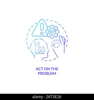 Act on problem blue gradient concept icon Stock Vector