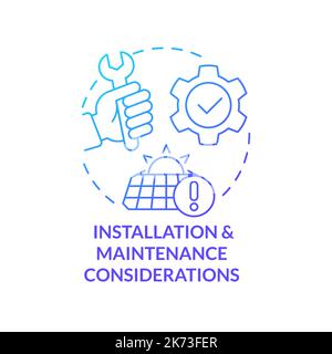 Installation and maintenance considerations blue gradient concept icon Stock Vector