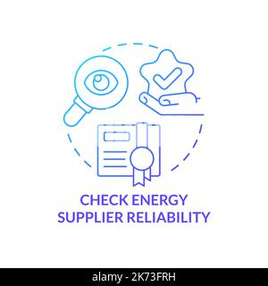 Check energy supplier reliability blue gradient concept icon Stock Vector