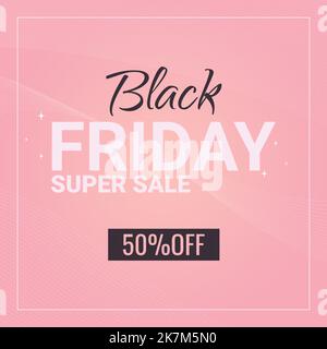 text black friday super sale and 50 off on pink abstract background Stock Vector