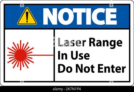 Notice Laser Range In Use Do Not Enter Sign Stock Vector