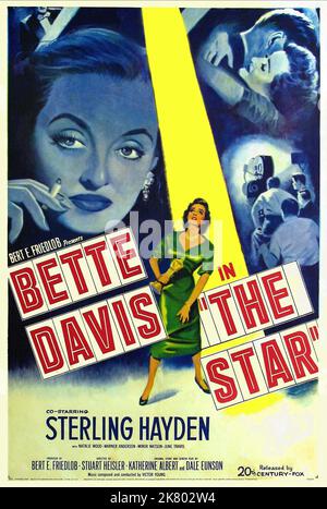 Movie Poster Film: The Star (1956)   Director: Stuart Heisler 11 December 1952   **WARNING** This Photograph is for editorial use only and is the copyright of 20 CENTURY FOX and/or the Photographer assigned by the Film or Production Company and can only be reproduced by publications in conjunction with the promotion of the above Film. A Mandatory Credit To 20 CENTURY FOX is required. The Photographer should also be credited when known. No commercial use can be granted without written authority from the Film Company. Stock Photo