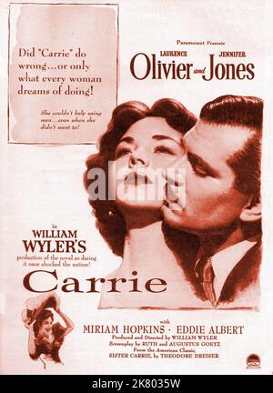 Jennifer Jones & Laurence Olivier Film Poster Film: Carrie (1953) Characters: Carrie Meeber &  07 May 1952   **WARNING** This Photograph is for editorial use only and is the copyright of PARAMOUNT and/or the Photographer assigned by the Film or Production Company and can only be reproduced by publications in conjunction with the promotion of the above Film. A Mandatory Credit To PARAMOUNT is required. The Photographer should also be credited when known. No commercial use can be granted without written authority from the Film Company. Stock Photo