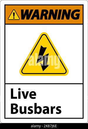 Warning Live Busbars Sign On White Background Stock Vector
