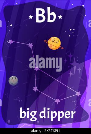 Printable space alphabet flash card with letter B. Cartoon big dipper, constellation ursa major with english word on flashcard for children education. Kid cards for teaching reading in primary school. Stock Vector