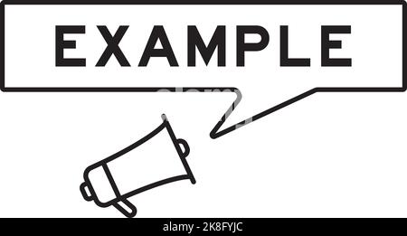 Megaphone icon with speech bubble in word example on white background Stock Vector