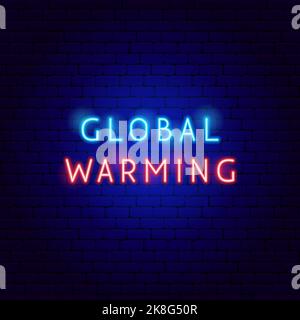 Global Warming Neon Text Stock Vector