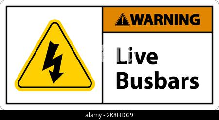 Warning Live Busbars Sign On White Background Stock Vector