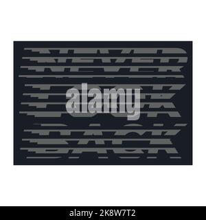 Never look back, halftone line letter typography effect design artwork. Editable, resizable, EPS 10, vector illustration. Stock Vector