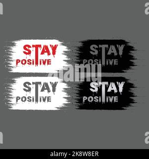 Positive Text Texture Stay positive typography text effect with paint texture background. EPS ...