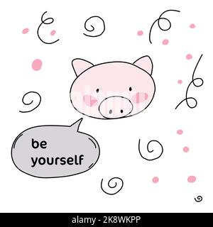 funny card with a pig, be yourself Stock Vector