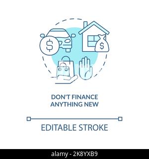 Dont finance anything new turquoise concept icon Stock Vector
