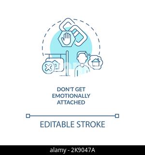 Dont get emotionally attached turquoise concept icon Stock Vector