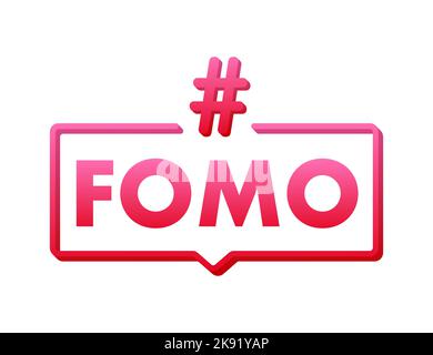 Modern hashtag fomo, great design for any purposes. Vector typography illustration. Flat cartoon vector illustration. Flat design. Social media Stock Vector