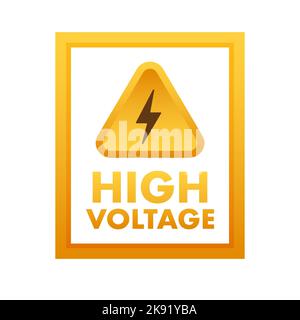 Danger high voltage sign. Danger sign board. Vector stock illustration. Stock Vector