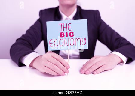 Conceptual display The Big Economy. Concept meaning Global finances Worldwide Market Trade Money exchange Stock Photo