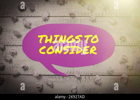 Handwriting text Things To Consider. Word Written on think about something carefully to make decision Stock Photo