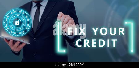 Text sign showing Fix Your Credit. Business approach improve or increase your rating or score to get money loan or mortgage Stock Photo