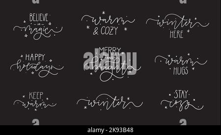 Cute Christmas calligraphy designs. Warm and cozy inspirational quotes Stock Vector