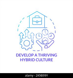 Develop thriving workplace culture blue gradient concept icon Stock Vector