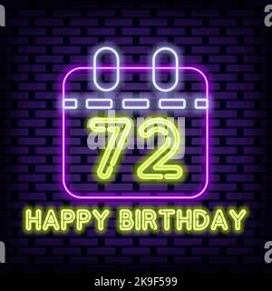 72th Happy Birthday 72 Year old Badge in neon style. Neon script. Light banner. Stock Vector