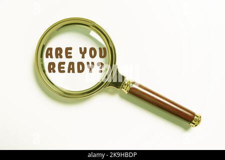 Hand writing sign Are You Ready Question. Conceptual photo Staying away from pessimistic showing Suspicious Depression Thinking New Writing Concepts Stock Photo