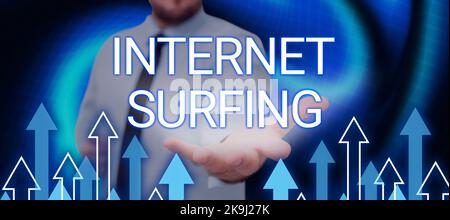 Sign displaying Internet Surfing. Word Written on a formal account of an employee s is responsibilities Stock Photo