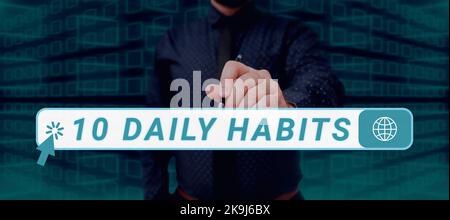 Conceptual caption 10 Daily Habits. Word for Intelligence needed Smart thinking Support Assistance Businessman in suit holding tablet symbolizing Stock Photo