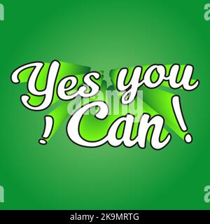 yes you can 3d text effect vector illustration Stock Vector