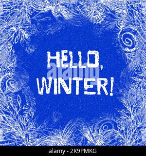 Hello Winter lettering on colorful background with herbal doodle decorative frame. Stock Vector