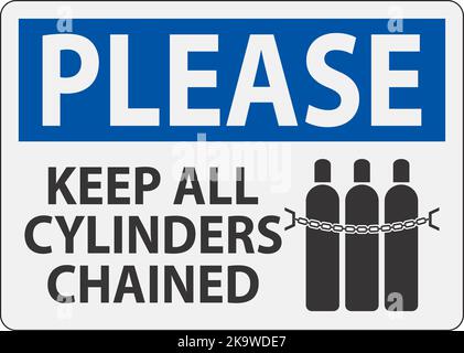 Please Sign Keep All Cylinders Chained Stock Vector