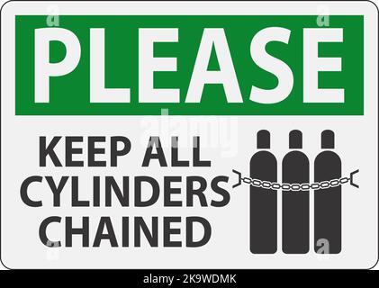 Please Sign Keep All Cylinders Chained Stock Vector