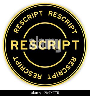 Black and gold color round label sticker with word rescript  on white background Stock Vector