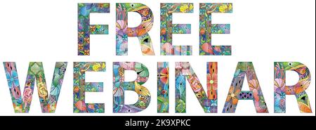 Hand-painted art design. Hand drawn illustration words FREE WEBINAR for t-shirt and other decoration Stock Vector