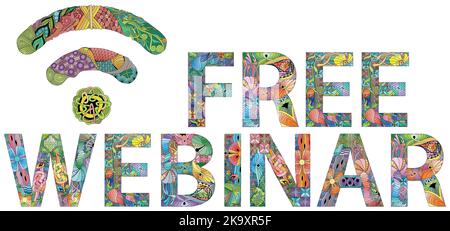 Hand-painted art design. Hand drawn illustration words FREE WEBINAR for t-shirt and other decoration Stock Vector