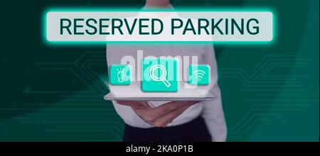 Writing displaying text Reserved Parking. Conceptual photo develop machines that can substitute for humans task Stock Photo