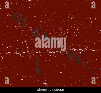 97 days left ... Inscription with gray brush on tattered dark red background and an arrow in direction, vector Stock Vector