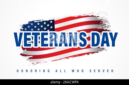 Veterans Day, lettering on flag. Honoring all who served web banner with text and flag USA. Vector illustration Stock Vector