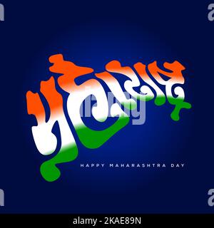 Maharashtra day greetings. Maharashtra marathi typography map with Indian flag colors. Stock Vector