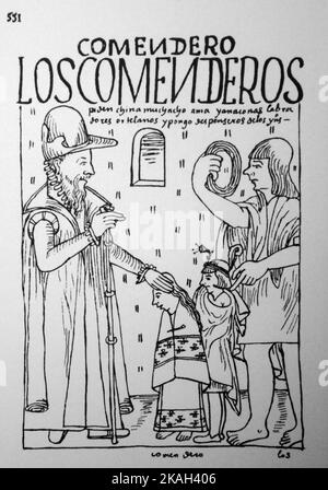 551.A Spanish encomendero demands many native servants.by Felipe Guamán Poma de Ayala (1535- 1616). Stock Photo