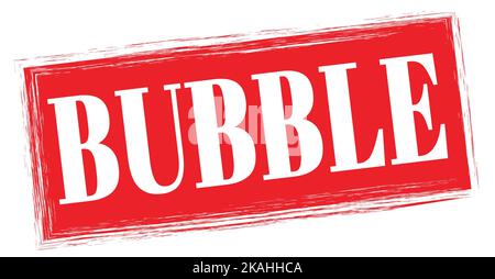 BUBBLE text written on red rectangle stamp sign. Stock Photo