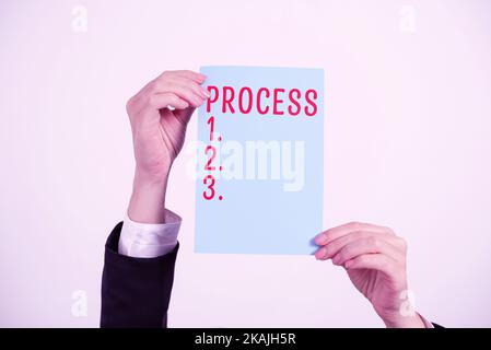 Sign displaying Process. Business concept series of progressive interdependent steps by which end is attained Stock Photo